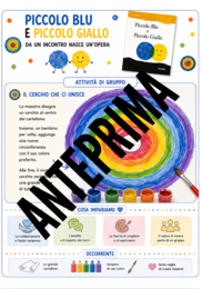 ACCOGLIENZA CON PICCOLO BLU E PICCOLO GIALLO - classe prima
