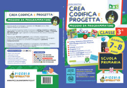 GUIDA DIDATTICA DI INFORMATICA – Coding, Robotica Educativa e Web Design Volume 3 (Livello 3) – Per bambini di 7-8 anni – Scuola Primaria