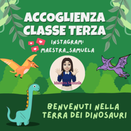 Accoglienza classe terza - "Benvenuti nella Terra dei Dinosauri" 🦖🦕