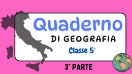QUADERNO DI GEOGRAFIA V - 3° PARTE -