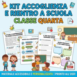 Kit Accoglienza e Rientro a Scuola - Classe Quarta | Lettura, Grammatica ed Emozioni (Materiale Inclusivo)