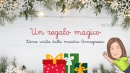 Storia di Natale. Racconto Un regalo Magico
