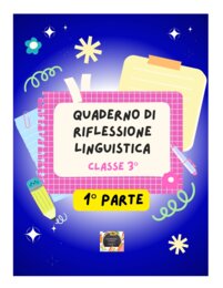 QUADERNO DI ITALIANO classe 3^ - 1° parte -