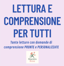 LETTURA E COMPRENSIONE PER TUTTI: Tante schede Didattiche Inclusive e Personalizzate
