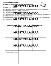 La settimana di MICHELE - i giorni della settimana