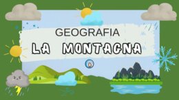 La Montagna. Geografia per la classe terza. Scuola Primaria