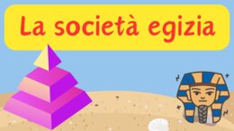 GLI EGIZI - LA SOCIETA'
