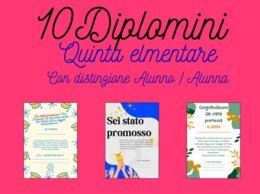 10 DIPLOMI DI PROMOZIONE DALLA QUINTA ELEMENTARE ALLA PRIMA MEDIA