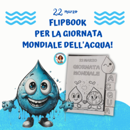 FLIPBOOK PER LA GIORNATA MONDIALE DELL'ACQUA!