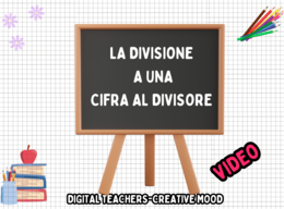 DIVISIONE A UNA CIFRA AL DIVISORE-VIDEO