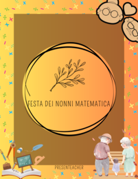 Lettera matematica per la festa dei nonni