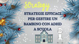 STRATEGIE SEMPLICI ED EFFICACI PER GESTIRE UN BAMBINO CON ADHD A SCUOLA