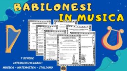 KIT 7 SCHEDE "I BABILONESI IN MUSICA"