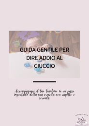 Guida gentile per dire addio al ciuccio