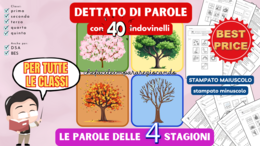 DETTATI CON INDOVINELLI – 4 STAGIONI | ATTIVITÀ ITALIANO E STORIA - SCUOLA PRIMARIA - ASCOLTO, LETTURA E SCRITTURA