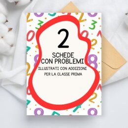 Problemi addizioni classe prima