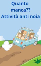 Attività anti-noia durante i viaggi in macchina
