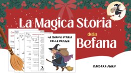 La Magica Storia della Befana: Lettura + Comprensione, Matematica e Inglese