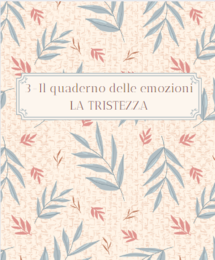 Il quaderno delle emozioni: la tristezza