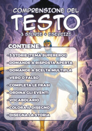 Comprensione del testo - 3 storie a tema Supereroi