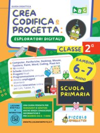 PACCHETTO 2 Informatica e Coding 6-7 Anni – Guida 2 + Percorso Digitale 2