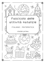 Fascicolo delle attività natalizie di italiano e matematica - classe prima
