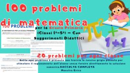 100 Problemi di Matematica per la Scuola Primaria (Classi 1ª-5ª) – Con Suggerimenti Didattici