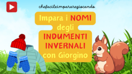 Impara i nomi degli indumenti invernali con Giorgino