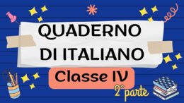 QUADERNO DI ITALIANO classe 4°- 2° parte -