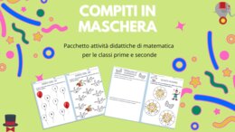 Compiti in maschera: attività di Carnevale per prima e seconda