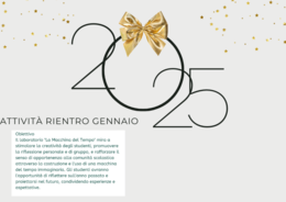 La macchina del tempo: attività per il rientro a gennaio