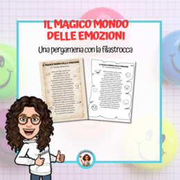 IL MAGICO MONDO DELLE EMOZIONI - PERGAMENA CON LA FILASTROCCA