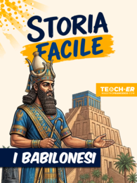 Storia Facile - I Babilonesi