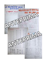 QUADERNO OPERATIVO DI MATEMATICA Classe 3° - LE DIVISIONI: teoria, esercizi svolti  + kit 10 schede in b/n da compilare.