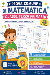 Verifica matematica classe terza primaria – prova completa + griglia di valutazione stampabile