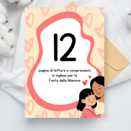 Letture e comprensioni in inglese per la Festa della Mamma