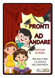 Pronti ad Andare: copione in rima per salutare la scuola dell'infanzia
