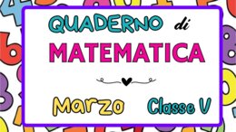 Quaderno Matematica Classe V - MARZO - Le Misure di Superficie e Costo unitario e totale-