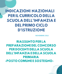 PREPARAZIONE CONCORSO - Riassunto indicazioni nazionali 2012