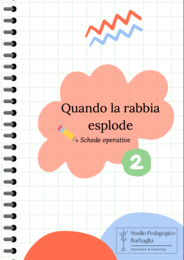Quando la rabbia esplode Vol.2 - SCHEDE OPERATIVE