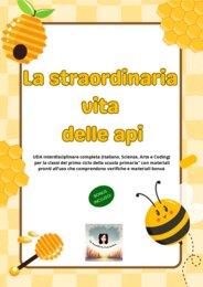 La straordinaria vita delle api: UdA interdisciplinare completa.