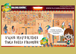 ESCAPE PLAY SUGLI EGIZI_"FUGA DALLA PIRAMIDE"