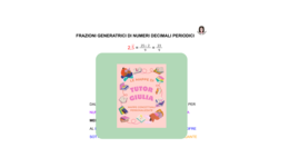 FRAZIONI GENERATRICI DI NUMERI DECIMALI PERIODICI