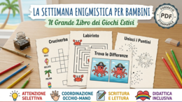 13 schede gioco -fine scuola- LA SETTIMANA ENIGMISTICA INCLUSIVA