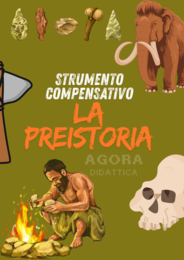 PREISTORIA: strumenti compensativi per ripasso generale