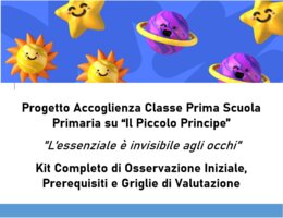 KIT DI OSSERVAZIONE PROGRESSIVA PROGETTO ACCOGLIENZA Classi Prime sul Piccolo Principe