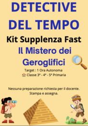 DETECTIVE DEL TEMPO: Missione Egitto –  Kit Supplenza Fast "Pronto all'Uso"