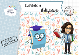 L'alfabeto, il dizionario e le parole