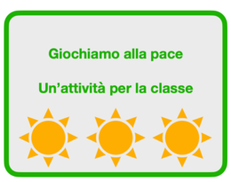 Giochiamo alla pace; attività per l'educazione civica
