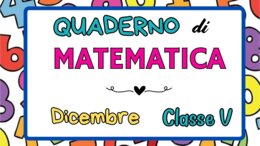 Quaderno di Matematica Classe V - DICEMBRE - Le Frazioni (Teoria + Esercizi Svolti)